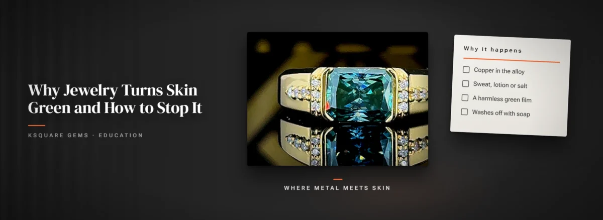 Why Jewelry Turns Skin Green and How to Stop It